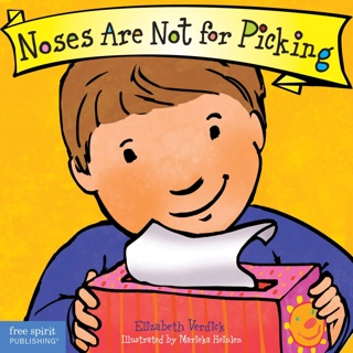 Noses Are Not For Picking