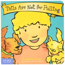 Tails Are Not For Pulling, Board Book