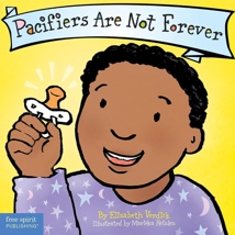 Pacifiers Are Not Forever, Board Book