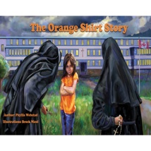 The Orange Shirt Story, Paperback