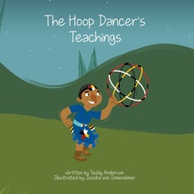 The Hoop Dancer's Teachings, Hardcover
